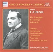 Caruso, Enrico : Complete Recordings, Vol.  8 (1913-1914) cover image