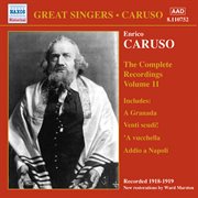 Caruso, Enrico : Complete Recordings, Vol. 11 (1918-1919) cover image