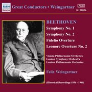 Beethoven : Symphonies Nos. 1 And 2 (weingartner) (1935, 1938) cover image
