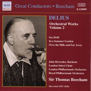 Delius : Orchestral Works, Vol.  2 cover image