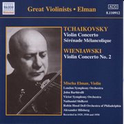 Tchaikovsky / Wieniawski : Violin Concertos (elman) (1929, 1950) cover image