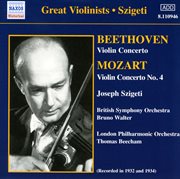Beethoven / Mozart : Violin Concertos (szigeti) (1932, 1934) cover image