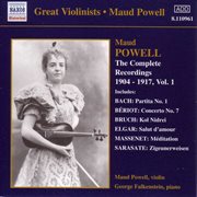 Powell,  Maud : Complete Recordings, Vol.  1 (1904. 1917) cover image