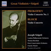 Prokofiev / Bloch : Violin Concertos (szigeti) (1935, 1939) cover image