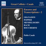 Casals, Pablo : Encores And Transcriptions, Vol. 2 (1927-1930) cover image