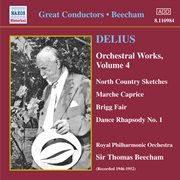 Delius : Orchestral Works, Vol. 4 cover image
