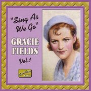 Fields, Gracie : Sing As We Go (1930-1940) cover image