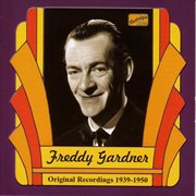 Gardner, Freddy : Freddy Gardner (1939-1950) cover image