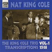 King Cole Trio : Transcriptions, Vol. 1 (1938) cover image