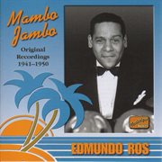 Ros, Edmundo : Mambo Jambo (1941-1950) cover image