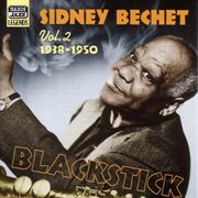 Bechet, Sidney : Blackstick (1938-1950) cover image