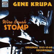 Krupa, Gene : Wire Brush Stomp (1935-1940) cover image