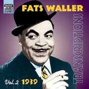 Waller, Fats : Transcriptions (1939) cover image