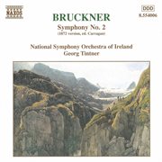 Bruckner : Symphony No. 2 In C Minor, Wab 102 (1872 Version) cover image