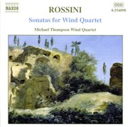 Rossini : Sonatas For Wind Quartet Nos. 1-6 cover image