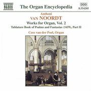 Van Noordt : Works For Organ, Vol.  2 cover image