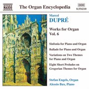 Dupre : Works For Organ, Vol.  6 cover image