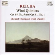 Reicha : Wind Quintets, Op. 88, No. 5 And Op. 91, No. 1 cover image