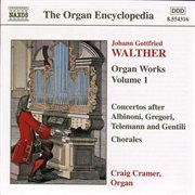 Walther : Organ Works, Vol.  1 cover image