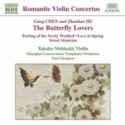 Chen, He, Yan, Zhu & Zhang : Romantic Violin Concertos cover image