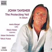 Tavener : Protecting Veil / In Alium cover image