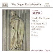 Dupre : Works For Organ, Vol. 13 cover image