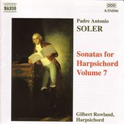 Soler, A. : Sonatas For Harpsichord, Vol.  7 cover image