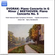Dvorak : Piano Concerto In G Minor / Beethoven. Piano Concerto No. 5, "Emperor" cover image