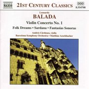 Balada : Violin Concerto No. 1 / Folk Dreams / Sardana cover image