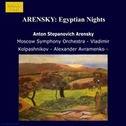 Arensky : Egyptian Nights cover image