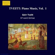 Tveitt : Piano Music, Vol.  1 cover image