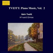 Tveitt : Piano Music, Vol.  2 cover image