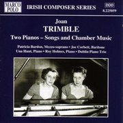 Trimble : 2 Pianos. Songs And Chamber Music cover image