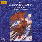 Vianna Da Motta : Piano Music cover image