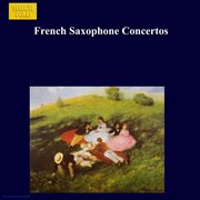 French Saxophone Concertos cover image
