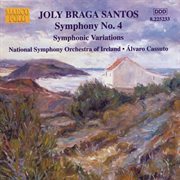 Braga Santos : Symphony No. 4 / Symphonic Variations cover image