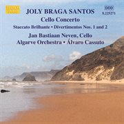 Braga Santos : Cello Concerto / Divertimentos Nos. 1 And 2 cover image