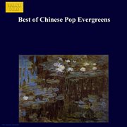 Best Of Chinese Pop Evergreens cover image