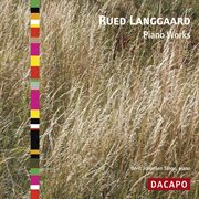 Langgaard : Piano Works, Vol. 1 cover image