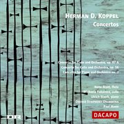 Koppel : Flute Concerto / Cello Concerto / Piano Concerto No. 2 cover image