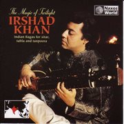 Irshad Khan : The Magic Of Twilight cover image