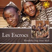 Les Escrocs : Mandinka Rap From Mali cover image