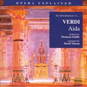 Opera Explained : Verdi. Aida cover image