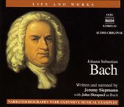 Life And Works : Bach, J.s cover image