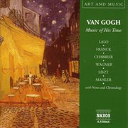 Art & Music : Van Gogh. Music Of His Time cover image