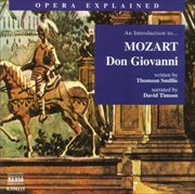 Opera Explained : Mozart. Don Giovanni (smillie) cover image