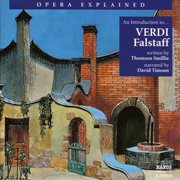 Opera Explained : Verdi. Falstaff (smillie) cover image