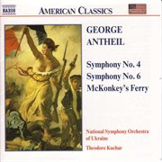 Antheil : Symphonies Nos. 4 And 6 / Mckonkey's Ferry cover image