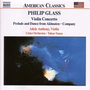 Glass, P. : Violin Concerto / Company / Prelude From Akhnaten cover image