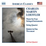 Loeffler : Music For Stringed Instruments / String Quartet cover image